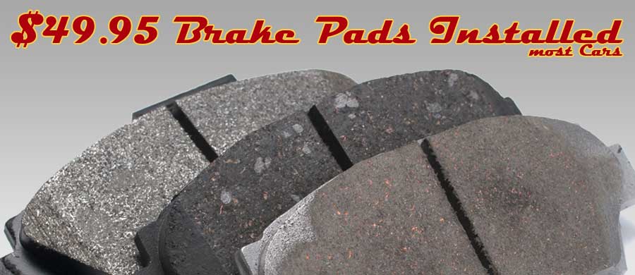 Brake Pads Installed $29.95 most cars